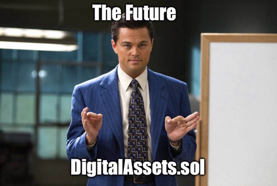 DigitalAssets.sol - The Future

#SNS #Solana $Sol #Sol