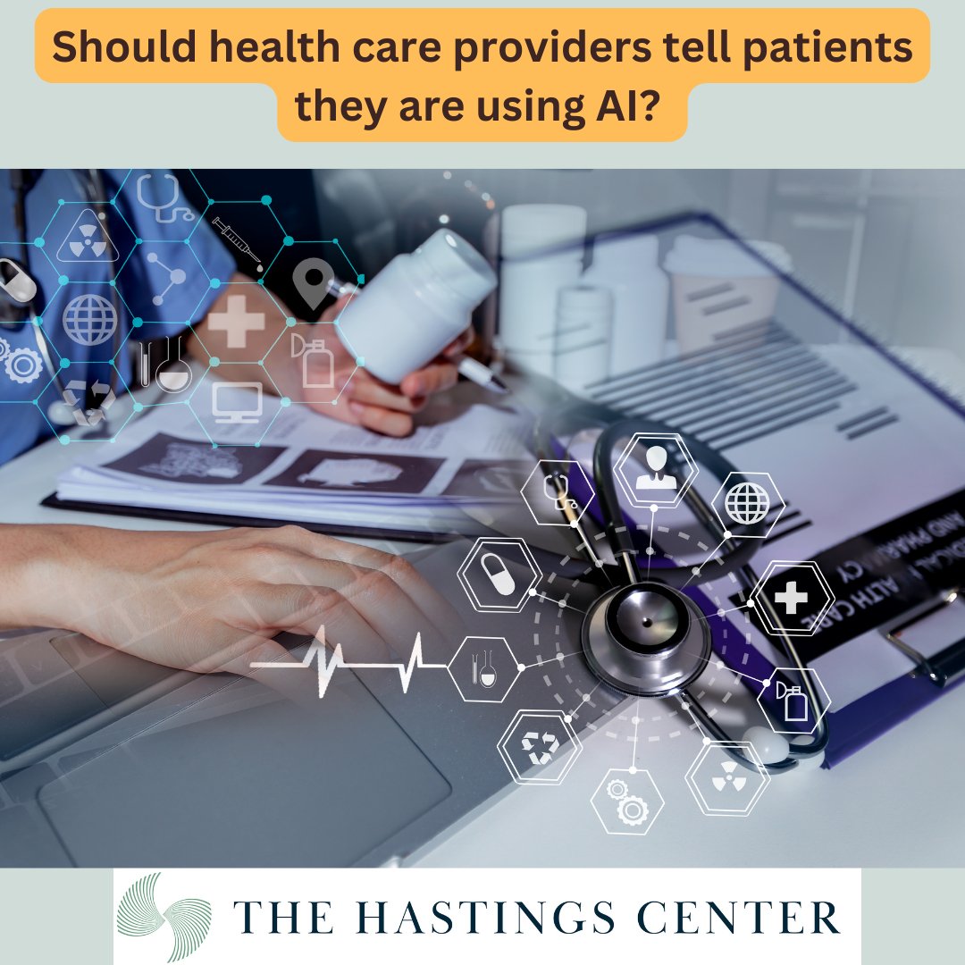 hastingscenter's tweet photo. Should health care providers tell patients they are using AI?🤔 @statnews AI Prognosis on a new study by HC President @VarditRavitsky and coauthors, READ https://t.co/pyIIjEbs7i

#HastingsCenter #Bioethics #AI #Healthcare https://t.co/fv0zmbaTsY