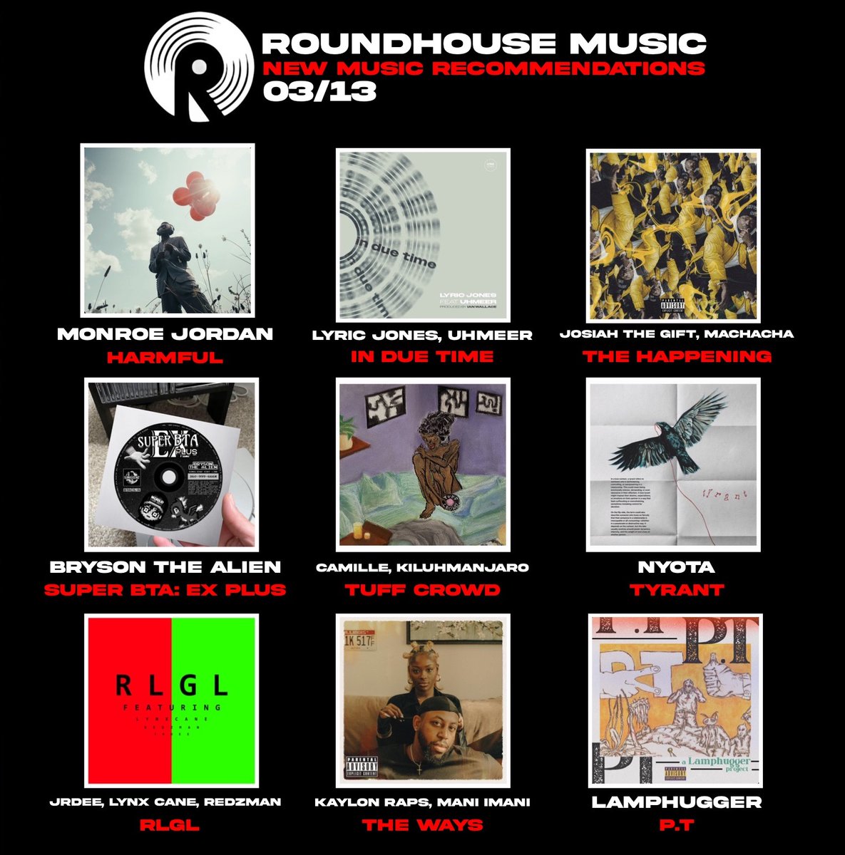 Roundhouse Music (@roundhouse_msc) on Twitter photo 9 new releases that have been on our radar that we can recommend checking out from <a href="/monroejordxn/">monroe jordan</a>, <a href="/LyricJones/">Lyric Jones</a> <a href="/uhmeer__/">Amir Mitchell-Townes</a>, <a href="/JosiahTheGift/">Josiah</a> Machacha, Bryson the Alien, <a href="/1888camille/">🦀</a> <a href="/kiluhmanjaro_/">❤️🔥</a>, Nyota, JRDee <a href="/lynxcane/">LYNX C△NE</a> <a href="/redzman94/">Redz Man a.k.a R.M 94</a>, <a href="/kaylonraps/">Kaylon Raps</a> Mani Imani, <a href="/lamphugger_/">lamphugger</a> 9 new releases that have been on our radar that we can recommend checking out from <a href="/monroejordxn/">monroe jordan</a>, <a href="/LyricJones/">Lyric Jones</a> <a href="/uhmeer__/">Amir Mitchell-Townes</a>, <a href="/JosiahTheGift/">Josiah</a> Machacha, Bryson the Alien, <a href="/1888camille/">🦀</a> <a href="/kiluhmanjaro_/">❤️🔥</a>, Nyota, JRDee <a href="/lynxcane/">LYNX C△NE</a> <a href="/redzman94/">Redz Man a.k.a R.M 94</a>, <a href="/kaylonraps/">Kaylon Raps</a> Mani Imani, <a href="/lamphugger_/">lamphugger</a>
