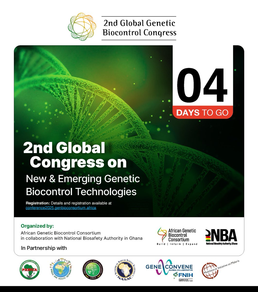 4 days to go! Be part of the 2nd Global Congress on New &amp; Emerging Genetic Biocontrol Technologies-a platform for innovators, researchers, &amp; policymakers to explore cutting-edge tools for genetic biocontrol    

Register now: conference2025.genbioconsortium.africa

#2ndGlobalCongress #Accra