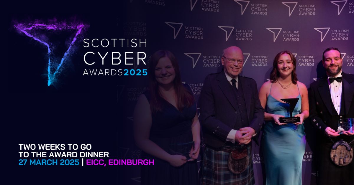 Two weeks to go until the Award Ceremony of the 2025 Scottish Cyber Awards.

Join on 27th March at EICC in Edinburgh. Book your table now: scottishcyberawards.co.uk

#ScotCyberAwards25 #CyberSecurity #CyberAwards #CyberNews