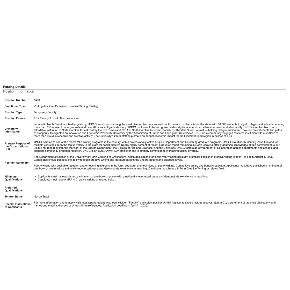 The Department of English at the University of North Carolina at Greensboro invites applications for a one-year visiting assistant professor position in creative writing (poetry), to begin August 1, 2025. Candidates should possess the ability to teach creative writing and