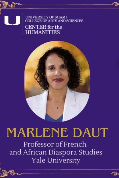 UM's Humanities Center will host Prof. Marlene Daut on Thur, Mar. 20, at 5pm, Richter Library, 3rd Fl., to discuss “Henry Christophe: King in a World of Kings.”

Register here: ow.ly/9yZq50Vav5i

#history #Miami #humanities #Caribbean #Haiti #France #diaspora #lecture