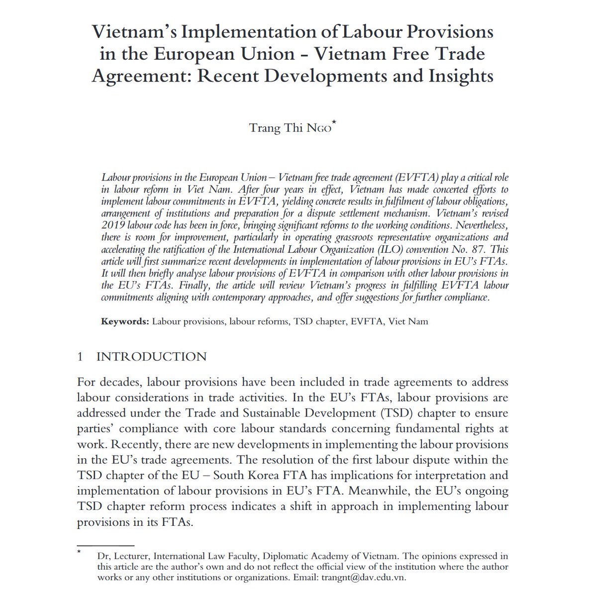 In LIEI 52(1), Trang Thi Ngo examines Vietnam's implementation of the labour provisions in the EU-Vietnam FTA, assessing new Vietnamese labour laws in light of FTA commitments and the interpretations by a panel of similar provisions in the EU-Korea FTA. kluwerlawonline.com/journalarticle…
