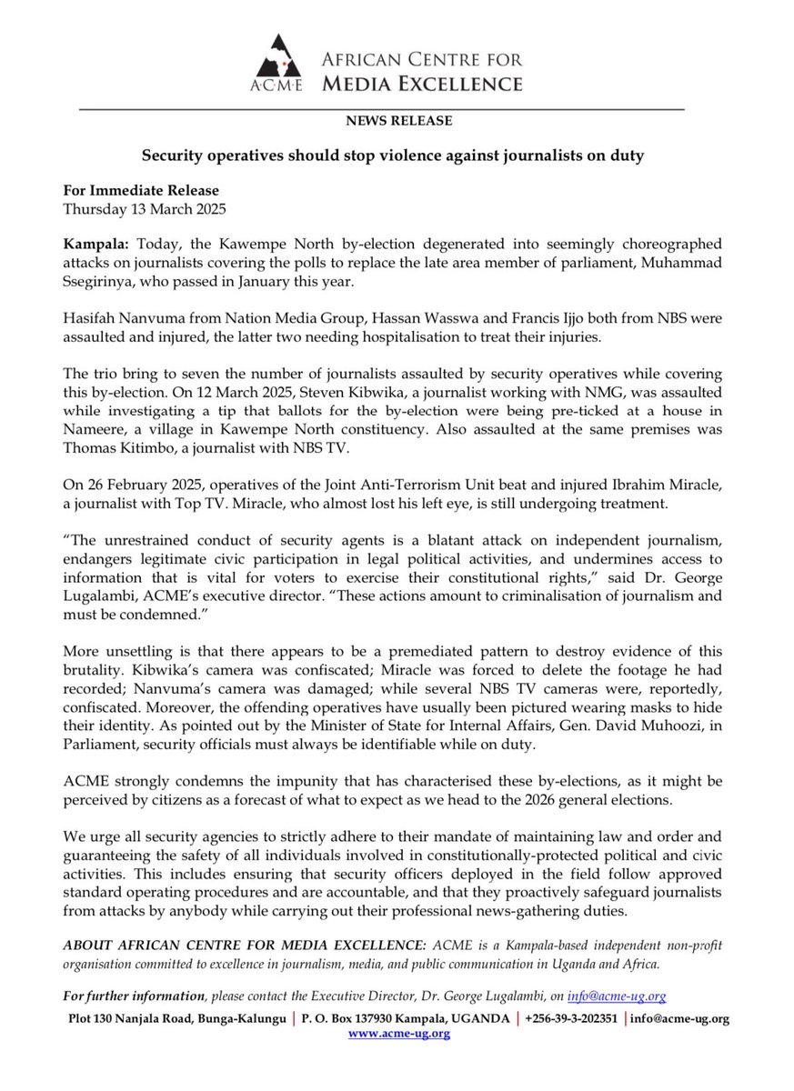 UPDATE: The African Centre for Media Excellence (ACME) has strongly condemned the violent attacks on journalists covering the Kawempe North by-election, calling it a blatant assault on press freedom and democratic participation.

Details 👇

#NBSUpdates #KawempeNorthByElection