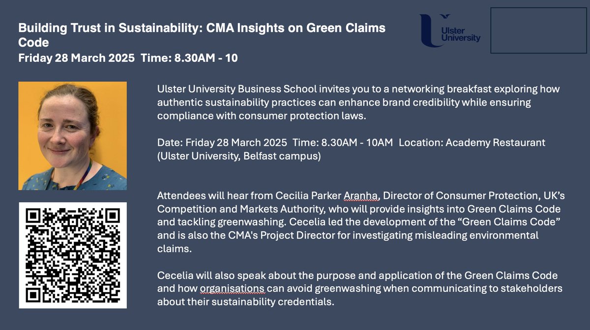 Building Trust in Sustainability: CMA Insights on Green Claims Code

<a href="/UlsterBizSchool/">Ulster University Business School</a> invites you to a networking breakfast exploring how authentic sustainability practices can enhance brand credibility while ensuring compliance with consumer protection laws

Fri 28 March
8:30am