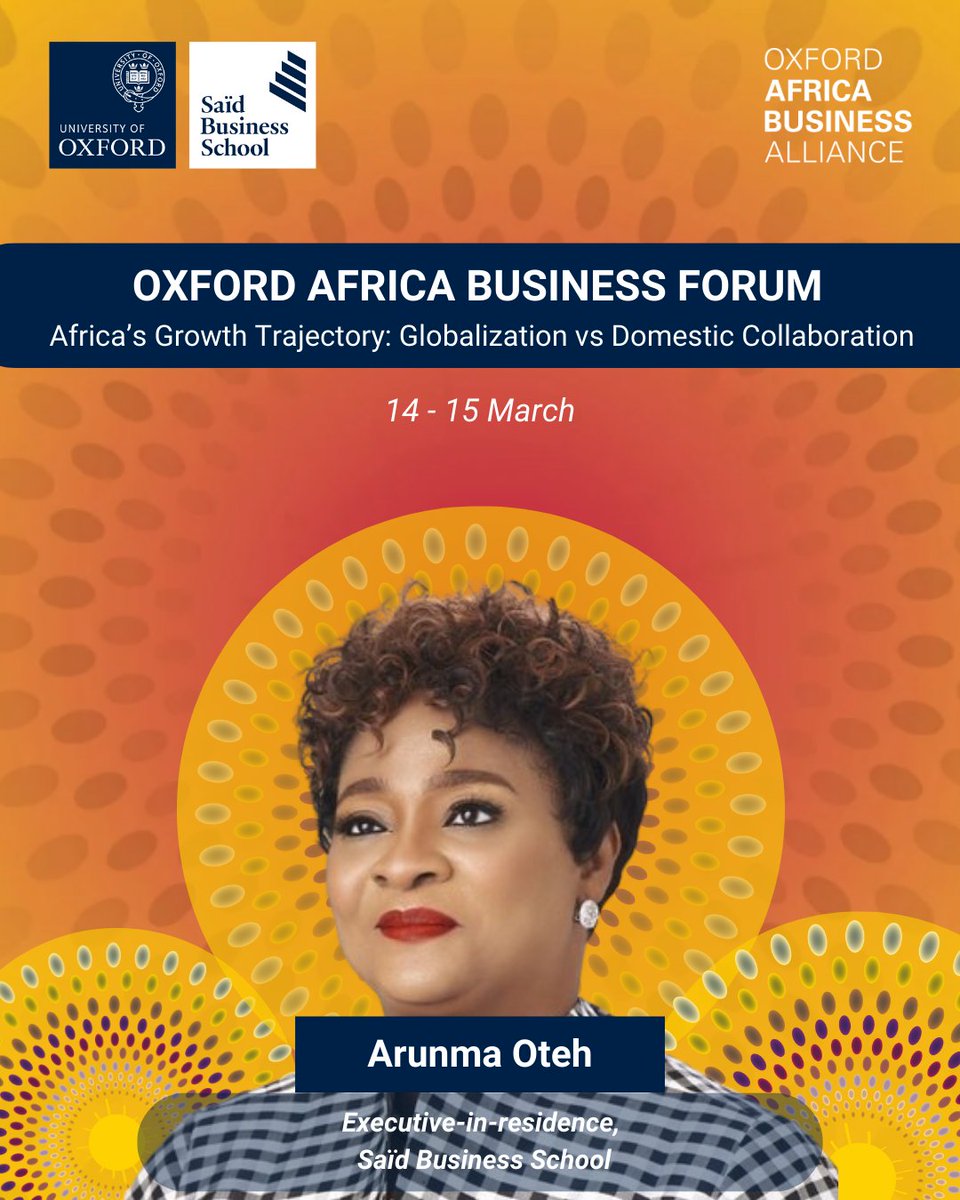 Announcing our #OxfordAfricaBusinessForum 2025 Speakers at <a href="/OxfordSBS/">Saïd Business School</a>   🌍Arunma Oteh <a href="/aoteh/">Arunma Oteh OON</a>  Officer of the Order of Niger &amp; Executive in Residence, Oxford Saïd Business School

Link in bio to secure your tickets 🎟️!