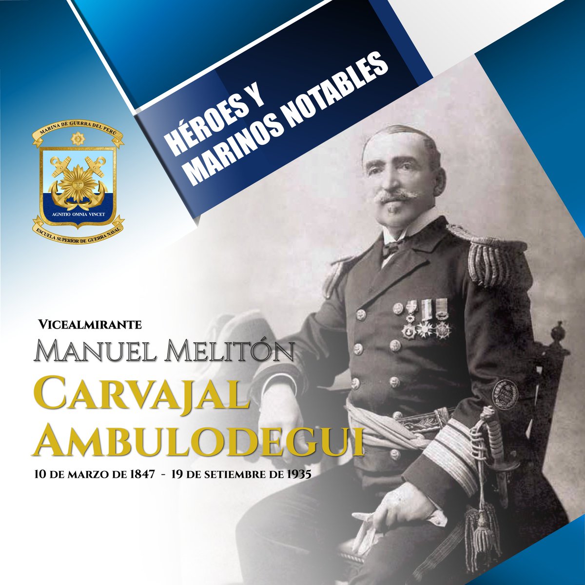 El 𝗩𝗶𝗰𝗲𝗮𝗹𝗺𝗶𝗿𝗮𝗻𝘁𝗲 𝗠𝗮𝗻𝘂𝗲𝗹 𝗠𝗲𝗹𝗶𝘁ó𝗻 𝗖𝗮𝗿𝘃𝗮𝗷𝗮𝗹 𝗔𝗺𝗯𝘂𝗹𝗼𝗱𝗲𝗴𝘂𝗶 participó en el Combate del 2 de Mayo de 1866, la Campaña Naval del “Huáscar” en la guerra con Chile y los combates de Iquique y Angamos. Murió el 19 de setiembre de 1935.
