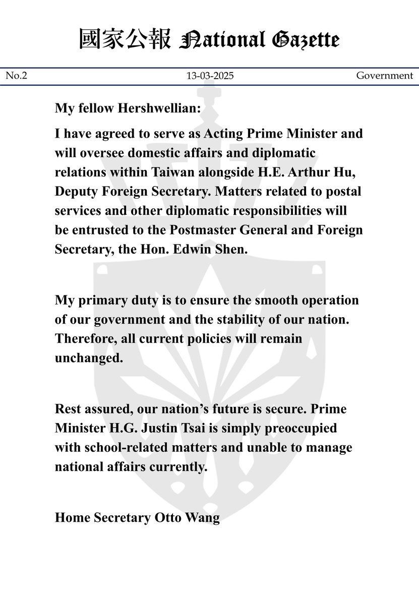 Since the 2nd national gazette published, H.G. Otto Wang, Home Secretary, will serve as Acting Prime Minister.