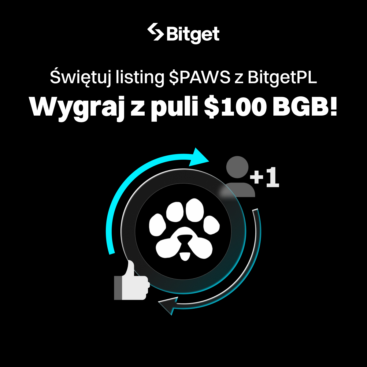 BitgetPL's tweet photo. 🐾 Handel przed sesyjny $PAWS już dostępny na Bitget🔥  @GOTPAWSED
 💙 Z tej okazji mamy dla Was $100 $BGB!

Zasady są proste! 
✅ Obserwuj @BitgetPL
🔃 Repostuj ten post ➡️ https://t.co/b7TzRTY8Oo
👇 Otaguj znajomego w komentarzu!

🎉 Do wygrania 1x $50 BGB, i 5 x $10 BGB!
🤑 Wyniki w poniedziałek!