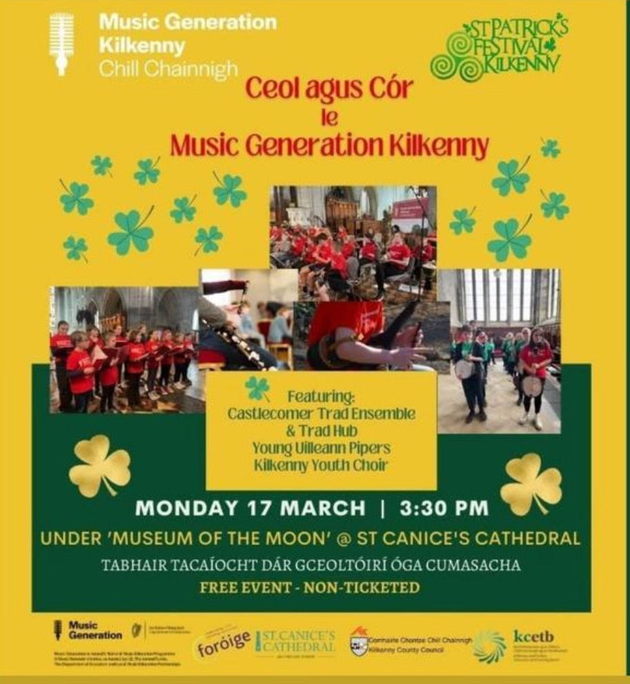Music Generation Kilkenny is gearing up for St. Patrick’s Day with a special post Parade performance ‘Under the Moon’ at St. Canice’s Cathedral as part of the St. Patrick’s Festival Kilkenny. A wonderful free event for all the family.☘️🎵🎻🎹

Monday 17th March
3.30pm
St.