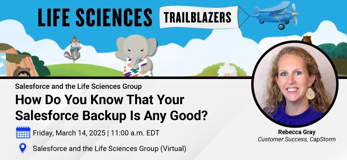 Join CapStorm's Rebecca Gray tomorrow, March 14th, at 11 a.m. EDT for an insightful session with the Salesforce and Life Sciences Virtual Group. 

Secure your spot below and ensure your Salesforce 'insurance policy' is ready when you need it most!

hubs.ly/Q03bKm7G0