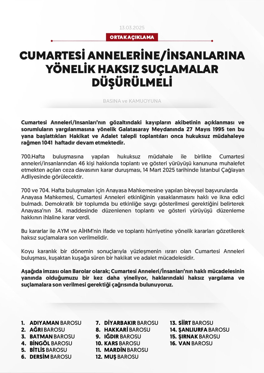 Bölge Barolarından Ortak Açıklama;

“CUMARTESİ ANNELERİNE/İNSANLARINA YÖNELİK HAKSIZ SUÇLAMALAR DÜŞÜRÜLMELİ”