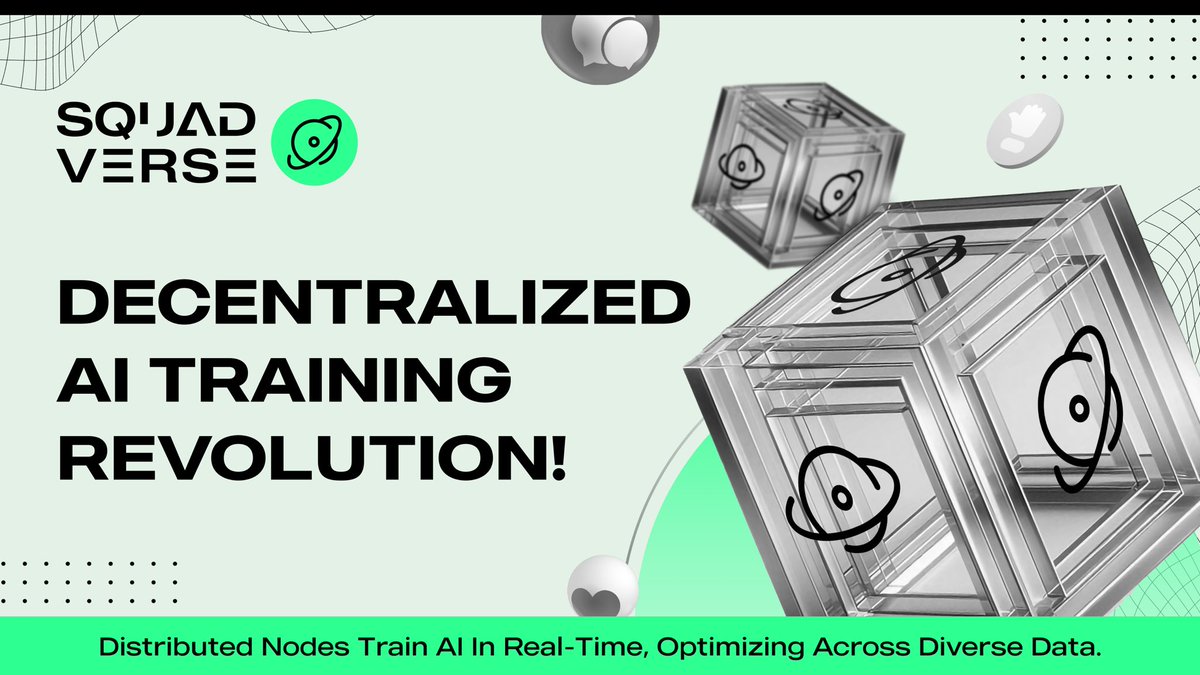 SquadV_SocialFi's tweet photo. 🫡Welcome to the Decentralized AI Training Revolution with SquadVerse!

🔗Distributed nodes train AI in real-time, optimizing across diverse data for smarter, faster learning.

🔥Join the future of AI! https://t.co/6gPKoz7fsd