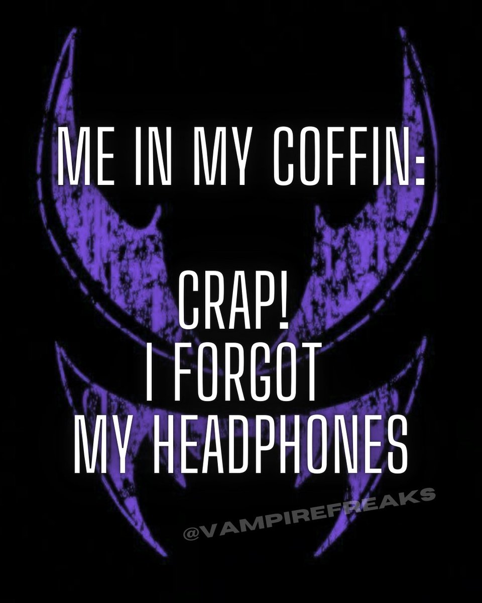 VampireFreaks's tweet photo. Anyone else or is this just me? 😅

#VampireFreaks #Goth #Coffin #Headphones #Music #Alternative #VampireProblems https://t.co/KNFN6wkJDh