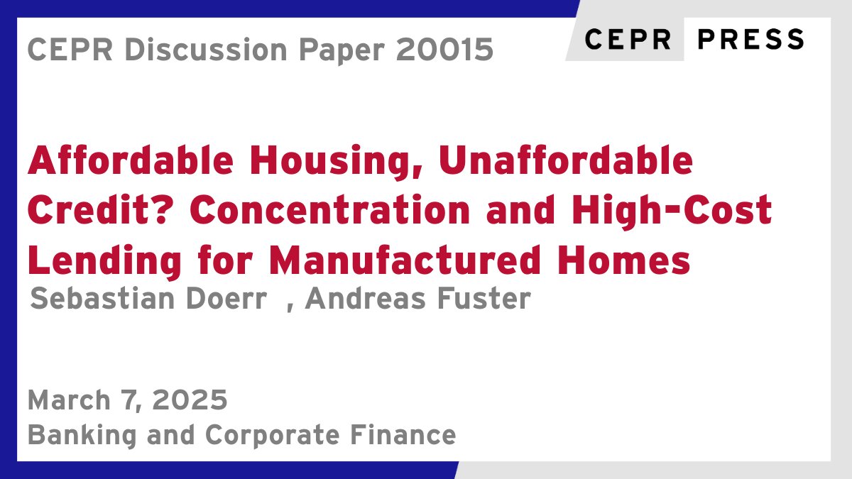 CEPR (@cepr_org) on Twitter photo New CEPR Discussion Paper - DP20015
Affordable #housing, unaffordable credit? Concentration and high-cost lending for manufactured homes
Sebastian Doerr <a href="/BIS_org/">Bank for International Settlements</a>, Andreas Fuster <a href="/ndreas_f/">Andreas Fuster</a> <a href="/EPFL_en/">EPFL</a> @SFI_CH
ow.ly/EBgf50VcA42
#CEPR_BCF #EconTwitter New CEPR Discussion Paper - DP20015
Affordable #housing, unaffordable credit? Concentration and high-cost lending for manufactured homes
Sebastian Doerr <a href="/BIS_org/">Bank for International Settlements</a>, Andreas Fuster <a href="/ndreas_f/">Andreas Fuster</a> <a href="/EPFL_en/">EPFL</a> @SFI_CH
ow.ly/EBgf50VcA42
#CEPR_BCF #EconTwitter