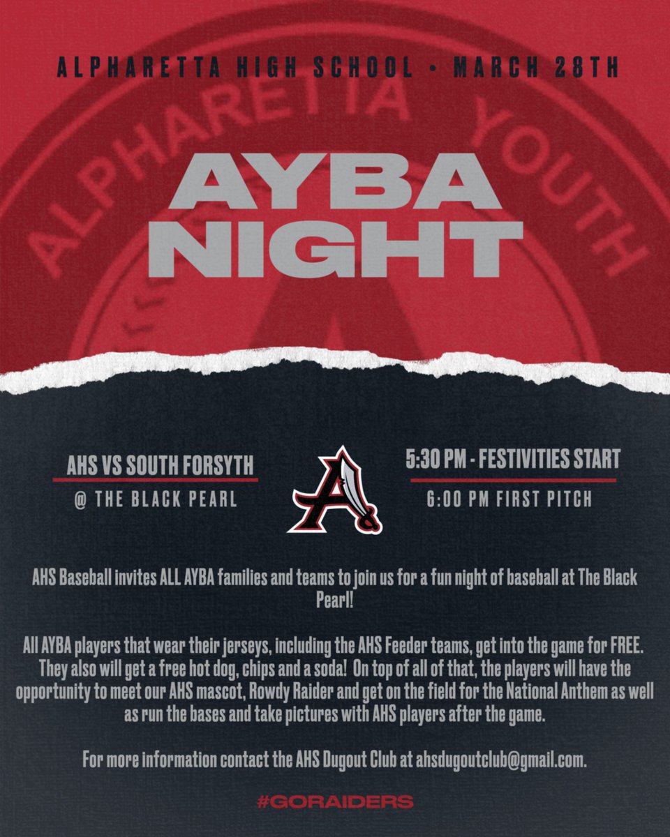 Join AHS Baseball and Alpharetta Youth Baseball Association for AYBA Night at the Varsity Baseball game on March 28th!!!  Festivities start at 5:30, first pitch will be at 6:00pm!  See you out there!  #GoRaiders