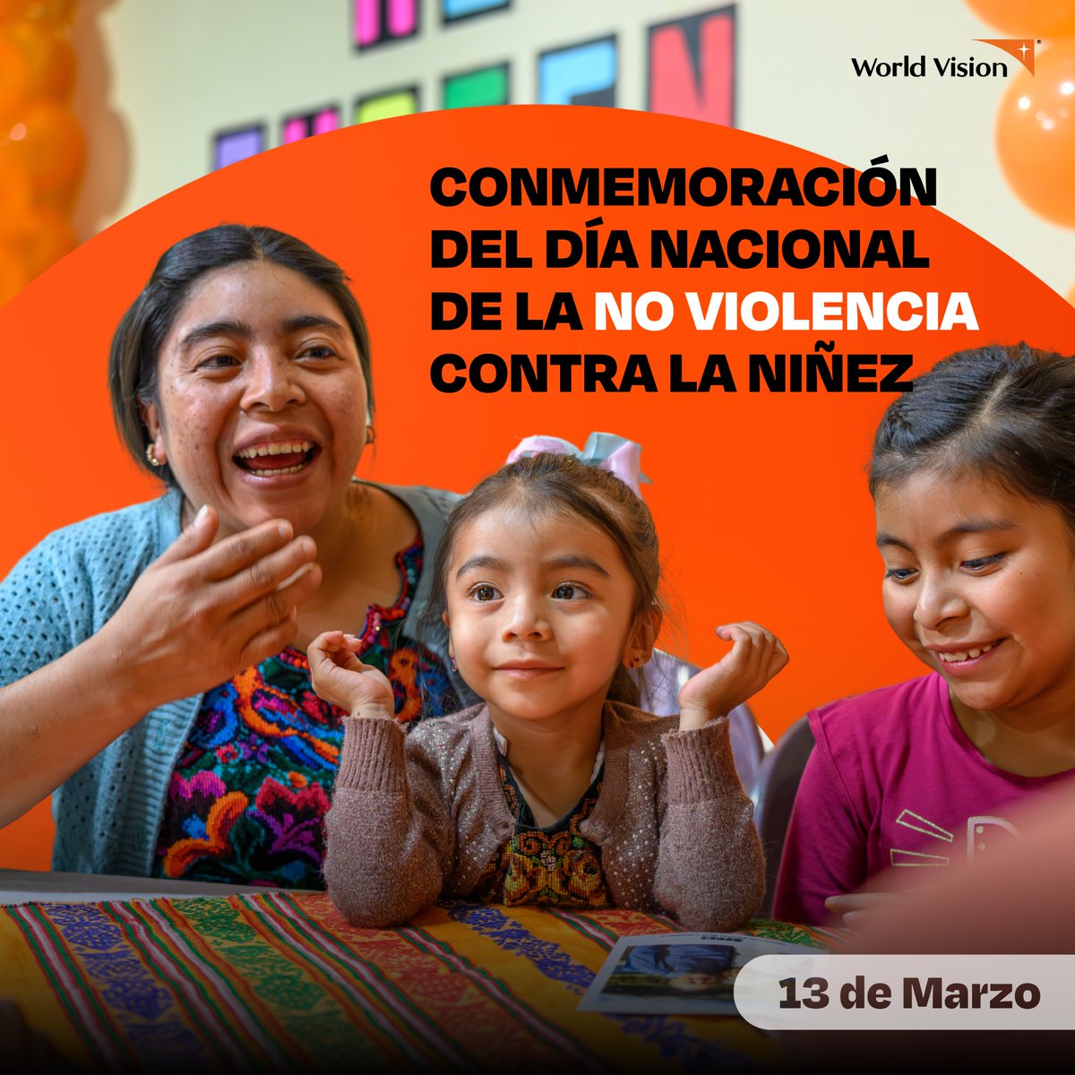 En este Día Nacional de la No Violencia contra la Niñez, 🧡recordamos a  todas las víctimas infantiles de la violencia en Guatemala. En WorldVision, estamos dedicados a proteger y defender los derechos de la niñez, trabajando incansablemente para prevenir la violencia 🙌🫶
