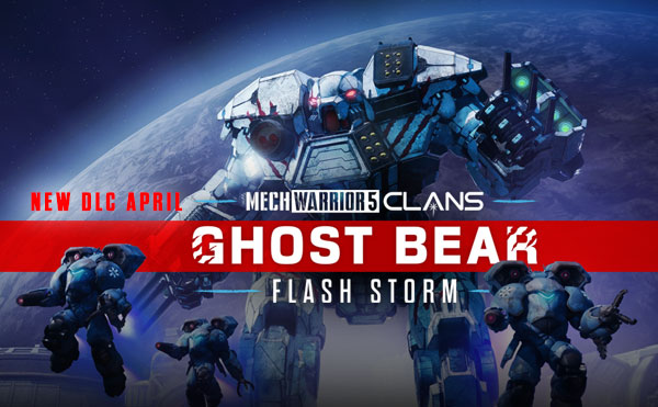 Announcing MechWarrior 5: Clans - Ghost Bear Flash Storm! mw5clans.com/news/2025/03/1…  Or Go Directly to the DLC Page HERE mw5clans.com/dlc/ghost-bear…