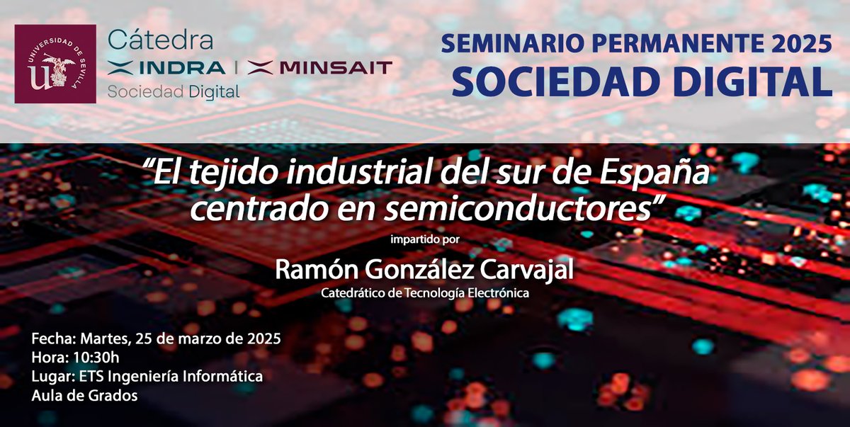 📢Conferencia abierta: 𝗘𝗹 𝘁𝗲𝗷𝗶𝗱𝗼 𝗶𝗻𝗱𝘂𝘀𝘁𝗿𝗶𝗮𝗹 𝗱𝗲𝗹 𝘀𝘂𝗿 𝗱𝗲 𝗘𝘀𝗽𝗮𝗻̃𝗮 𝗰𝗲𝗻𝘁𝗿𝗮𝗱𝗼 𝗲𝗻 𝘀𝗲𝗺𝗶𝗰𝗼𝗻𝗱𝘂𝗰𝘁𝗼𝗿𝗲𝘀 impartida por Ramón González Carvajal. Acceso libre hasta completar aforo.
🗓️25 de marzo
⌚️10:30
🧭Aula de Grados <a href="/etsii/">ETS Ing. Informática</a> <a href="/unisevilla/">Universidad de Sevilla</a>