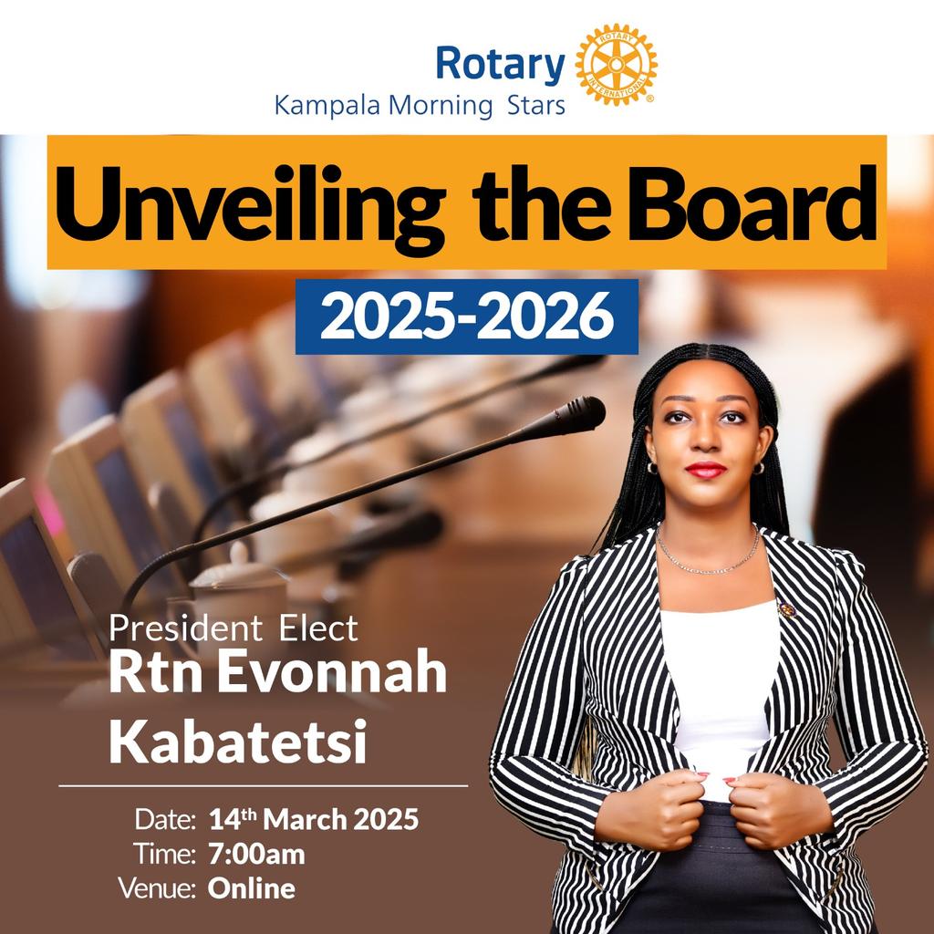 RC Kampala Morning  Stars Invites you to ;

UNVEILING THE STARS BOARD 2025/2026

DATE: 14TH MARCH 2025

TIME : 07: 00AM