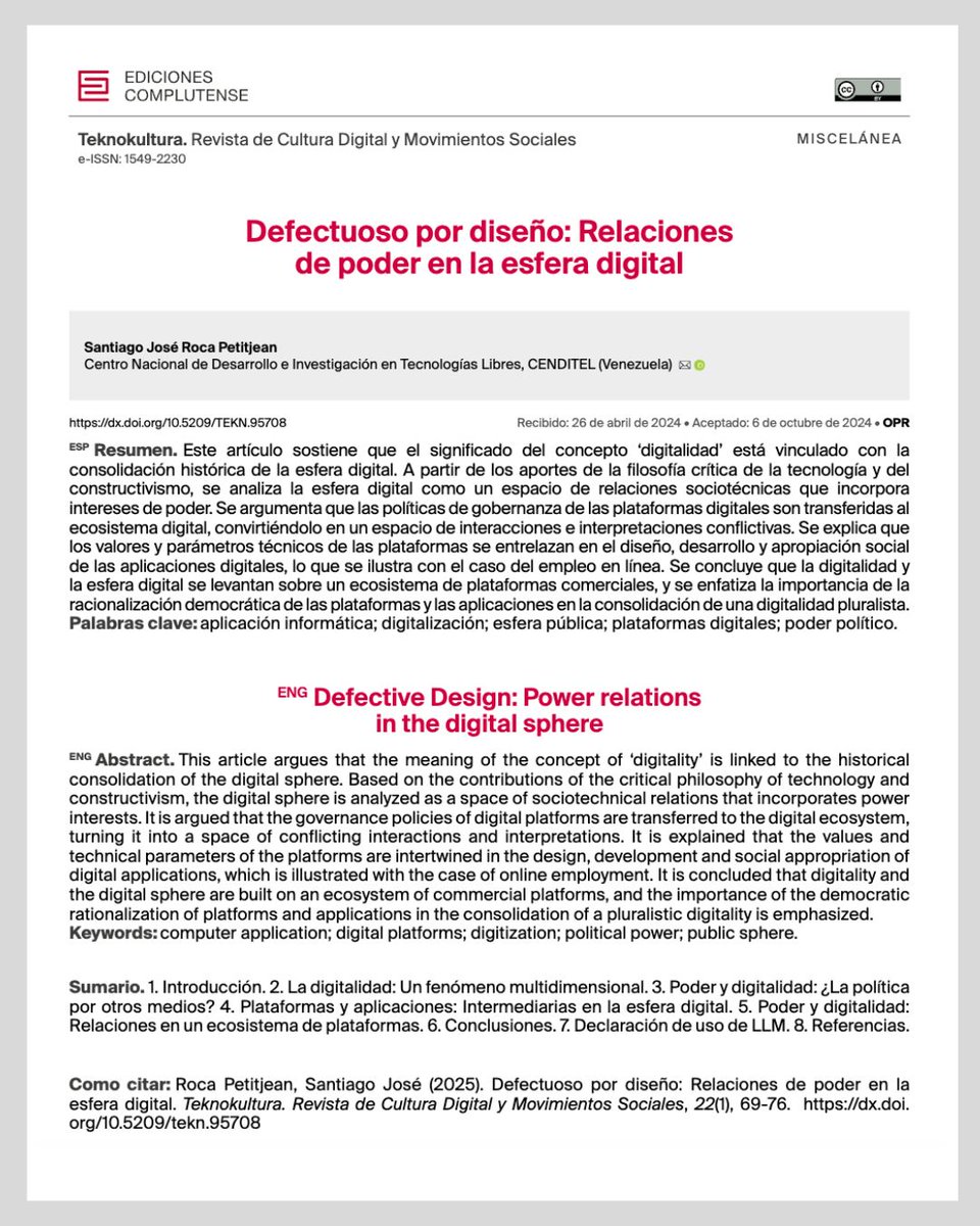 #NuevoNúmeroTK #artediseñoyculturadigital #miscelanea

Vol 22 Núm.1 <a href="/sanrroc/">Santiago R.</a>

Roca Petitjean S. J. (2025). Defectuoso por diseño: Relaciones de poder en la esfera digital.

revistas.ucm.es/index.php/TEKN…

#teknokultura #articuloscientificos #sociologia #politicas #investigacion