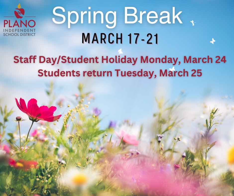 A friendly reminder that Plano ISD will be closed for Spring Break next week, March 17-21. Monday, March 24, is a Student Holiday/Staff Development Day, and students return on Tuesday, March 25.
#TeamPlanoISD