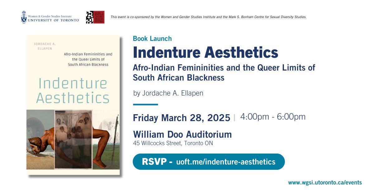 WGSI UofT (@wgsi) on Twitter photo Join the WGSI and the <a href="/bonhamcentre/">Mark S. Bonham Centre for Sexual Diversity Studies</a> on March 28th for the launch of Dr. Jordache A. Ellapen's book: Indenture Aesthetics: Afro-Indian Femininities and the Queer Limits of South African Blackness. RSVP link in bio! Join the WGSI and the <a href="/bonhamcentre/">Mark S. Bonham Centre for Sexual Diversity Studies</a> on March 28th for the launch of Dr. Jordache A. Ellapen's book: Indenture Aesthetics: Afro-Indian Femininities and the Queer Limits of South African Blackness. RSVP link in bio!