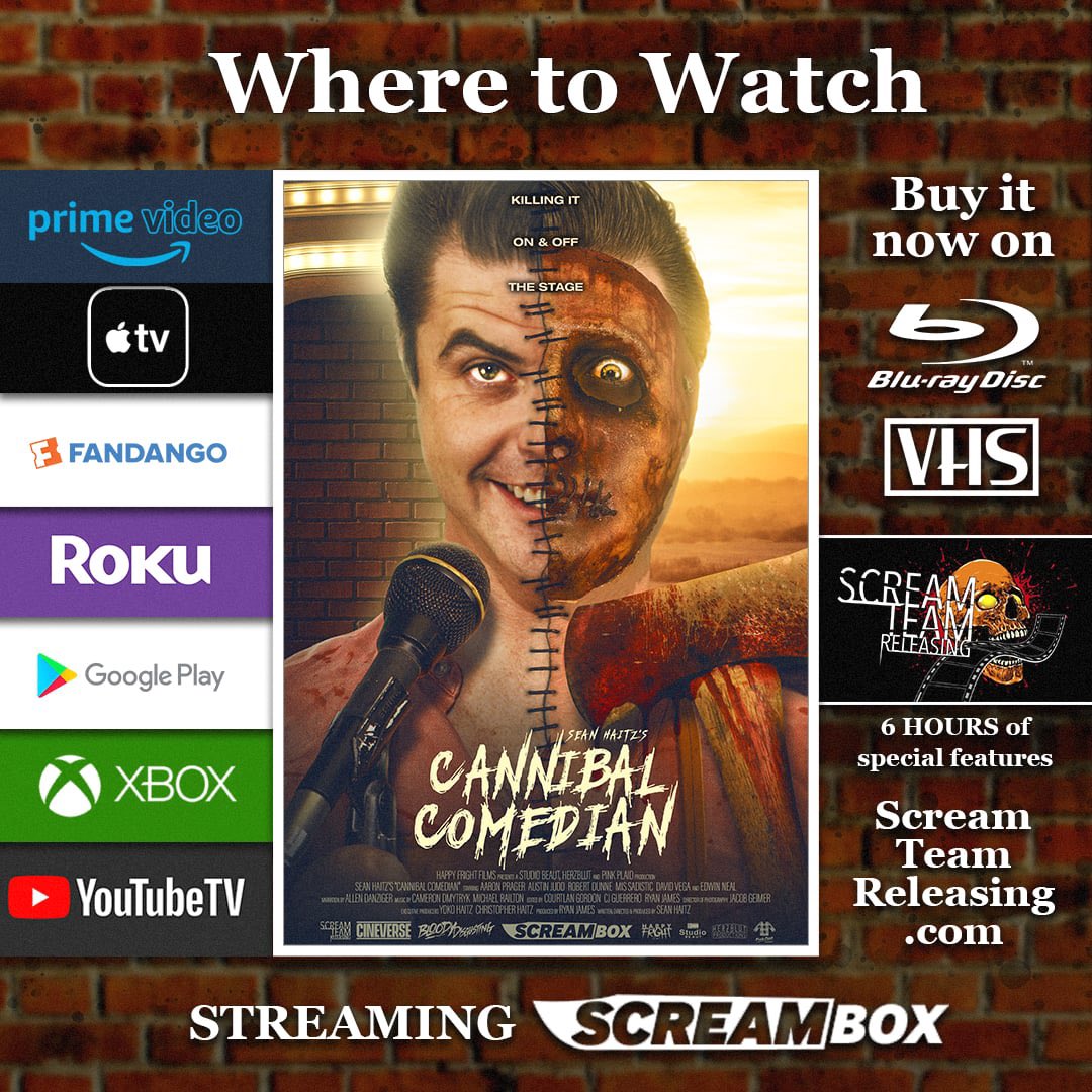 Here is some info on where you can watch Cannibal Comedian. Hope you give it a watch. The reaction to this film so far has warmed our tasty hearts.