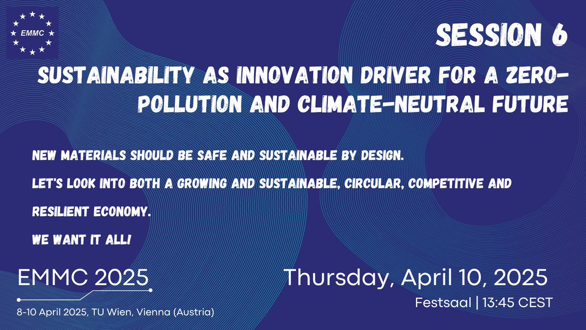#EMMC2025 - In session 6 we pledge that sustainability and #advanced materials should go together! We want it all! 5th International Workshop taking place on APR 8-10, 2025 at TU Wien in Vienna (AT). Registration and more details via emmc.eu/emmc-2025/