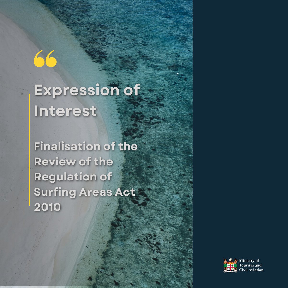 | Expression of Interest |  

We are inviting the services of an expert consultant (individual(s)/companies/firms) for the finalisation of the review of the Regulation of Surfing Areas Act 2010. 

More details: mtca.gov.fj/expression-of-…