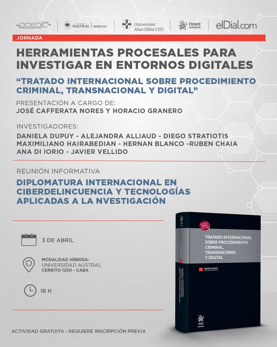 ⚡️¡OCEDIC arranca con todo!

El 3 de abril te esperamos en nuestra Jornada gratuita: "Herramientas procesales para investigar en entornos digitales".

Presentamos el Tratado Internacional sobre Procedimiento Criminal con expertos.

Inscripción previa en docs.google.com/forms/d/e/1FAI…