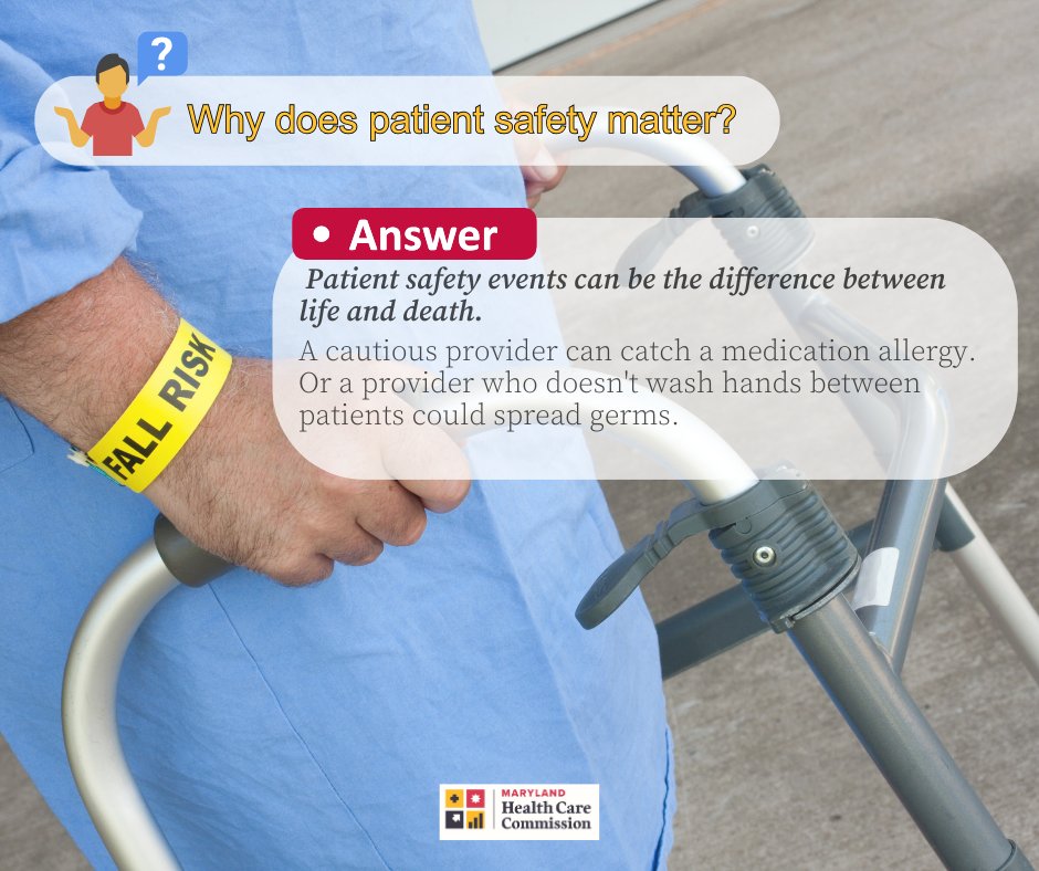 MHCCMD's tweet image. Why does patient safety matter? Patient safety events can be the difference between life and death. A cautious provider can catch a medication allergy. However, a provider who doesn&apos;t wash hands between patients could spread germs, causing a patient illness and injury. #PSAW