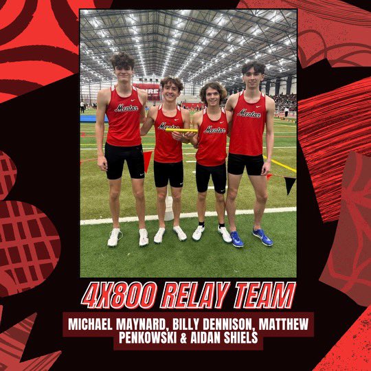 Second Sole Mentor (@2ndsolementor) on Twitter photo Good Luck to the Mentor Boy 4x800 Michael Maynard, Billy Dennison, Matthew Penkowski, Aidan Shiels who run in the seeded Championship race at 6:40 tonight in Boston. π₯π₯π₯π₯ <a href="/MentorAthletics/">MentorAthletics</a> <a href="/MentorTF/">Coach Rob Grove</a> <a href="/MentorHamman/">Tim Hamman</a> Good Luck to the Mentor Boy 4x800 Michael Maynard, Billy Dennison, Matthew Penkowski, Aidan Shiels who run in the seeded Championship race at 6:40 tonight in Boston. π₯π₯π₯π₯ <a href="/MentorAthletics/">MentorAthletics</a> <a href="/MentorTF/">Coach Rob Grove</a> <a href="/MentorHamman/">Tim Hamman</a>