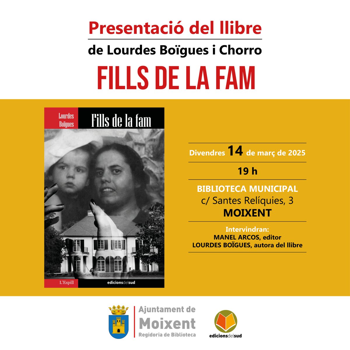 La  Biblioteca de Moixent (c/ Santes Relíquies, 3) acull aquest divendres  14 de març, a les 19 h, la presentació de la novel·la aclamada pels  lectors i la crítica, FILLS DE LA FAM, de Lourdes Boïgues.
<a href="/CarminaDomingui/">Carmina Dominguis</a> <a href="/Aj_Moixent/">Ajuntament de Moixent</a>