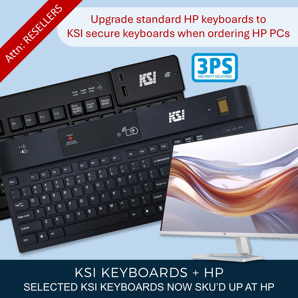KSI Keyboards (@ksikeyboards) on Twitter photo New opportunity through ๐๐ฃโ๐ ๐ฏ๐ฃ๐ฆ ๐ฝ๐ฟ๐ผ๐ด๐ฟ๐ฎ๐บ!
Resellers can now upgrade their HP PC orders. KSIโs advanced security keyboards can be ordered in place of standard HP keyboardsโselected keyboards are already SKUโd up in HPโs portal.
Visit > bit.ly/HP-3PSandKSI New opportunity through ๐๐ฃโ๐ ๐ฏ๐ฃ๐ฆ ๐ฝ๐ฟ๐ผ๐ด๐ฟ๐ฎ๐บ!
Resellers can now upgrade their HP PC orders. KSIโs advanced security keyboards can be ordered in place of standard HP keyboardsโselected keyboards are already SKUโd up in HPโs portal.
Visit > bit.ly/HP-3PSandKSI