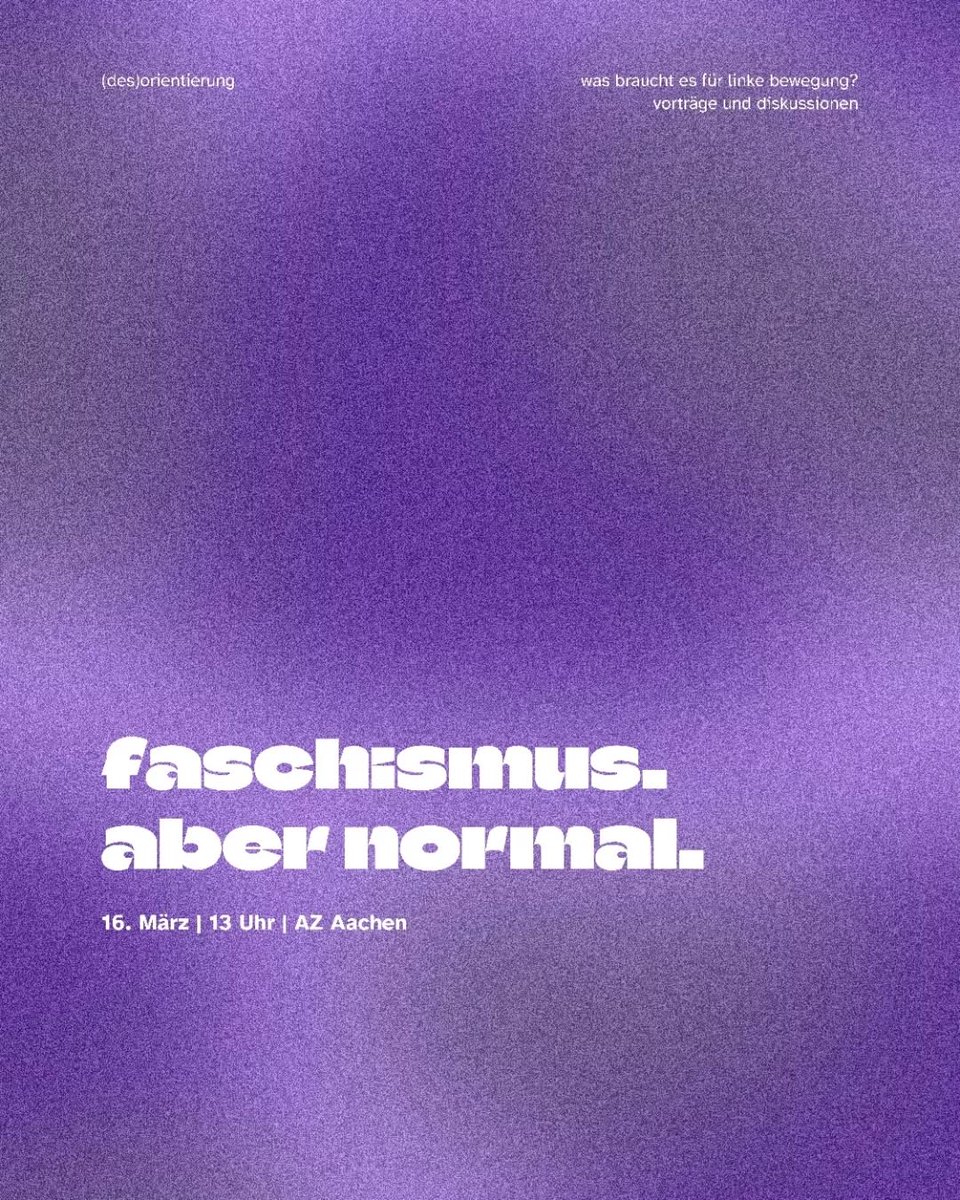 Faschismus. Aber normal.

Sonntag, 16.03. 13 Uhr AZ Aachen

Mehr Infos:
az-aachen.de/workshops/work…
#aachen #azaachen