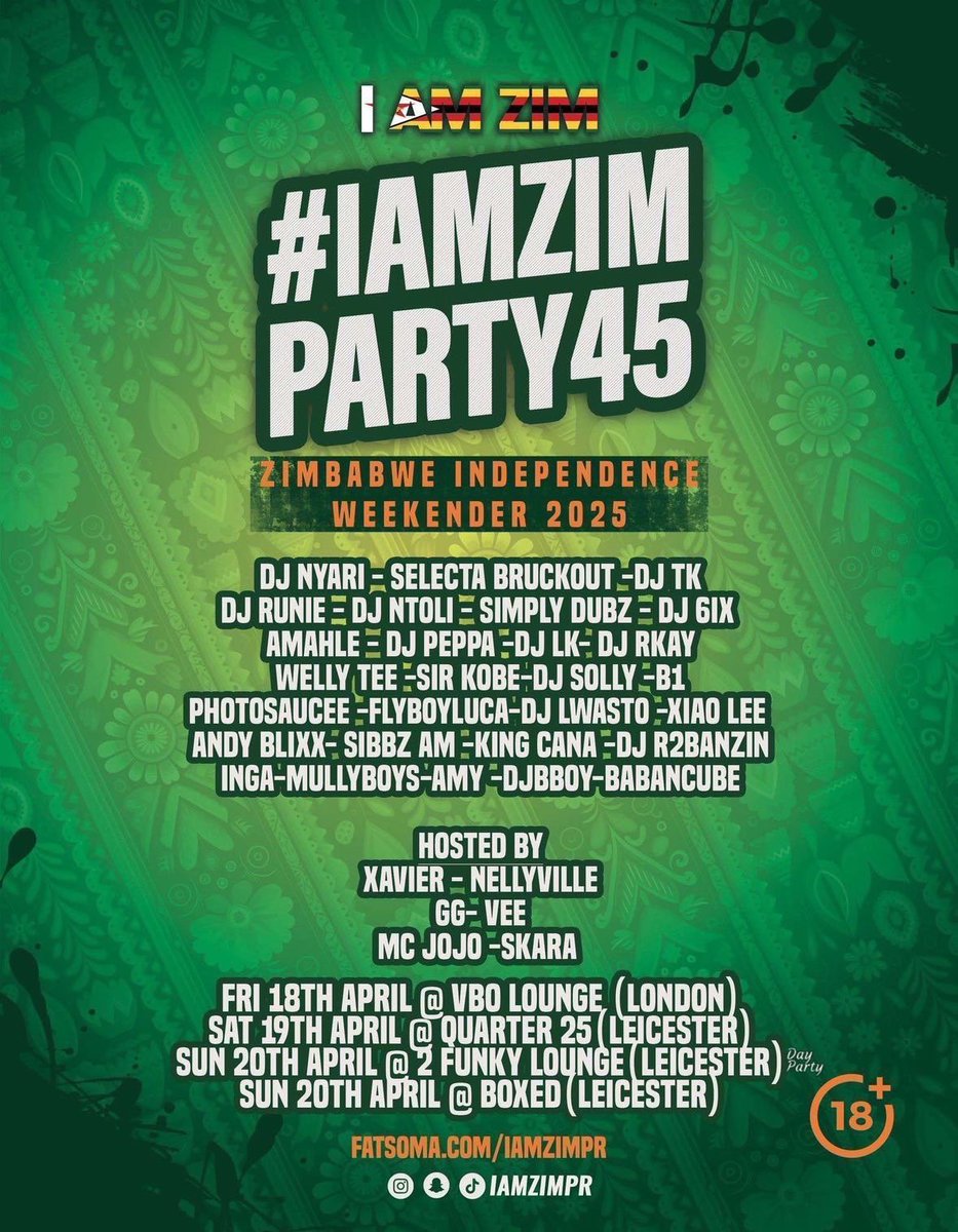 #IamZimParty45🇬🇧🇿🇼 Zimbabwe Independence Weekender - London &amp; Leicester ( 18-20th April ) #zim45 #zimuk
Get your tickets Fatsoma.com/iamzimpr