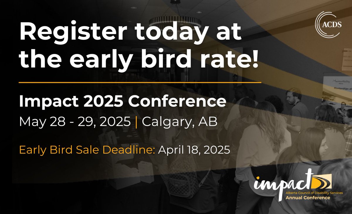 Secure your spot today for the upcoming Impact 2025 conference and take advantage of discounted rates before the deadline. 

Early bird registration closes on April 18.

Register today at rb.gy/vqua5w.

#Impact2025 #Conference #DisabilityServices #CDSsector #Calgary