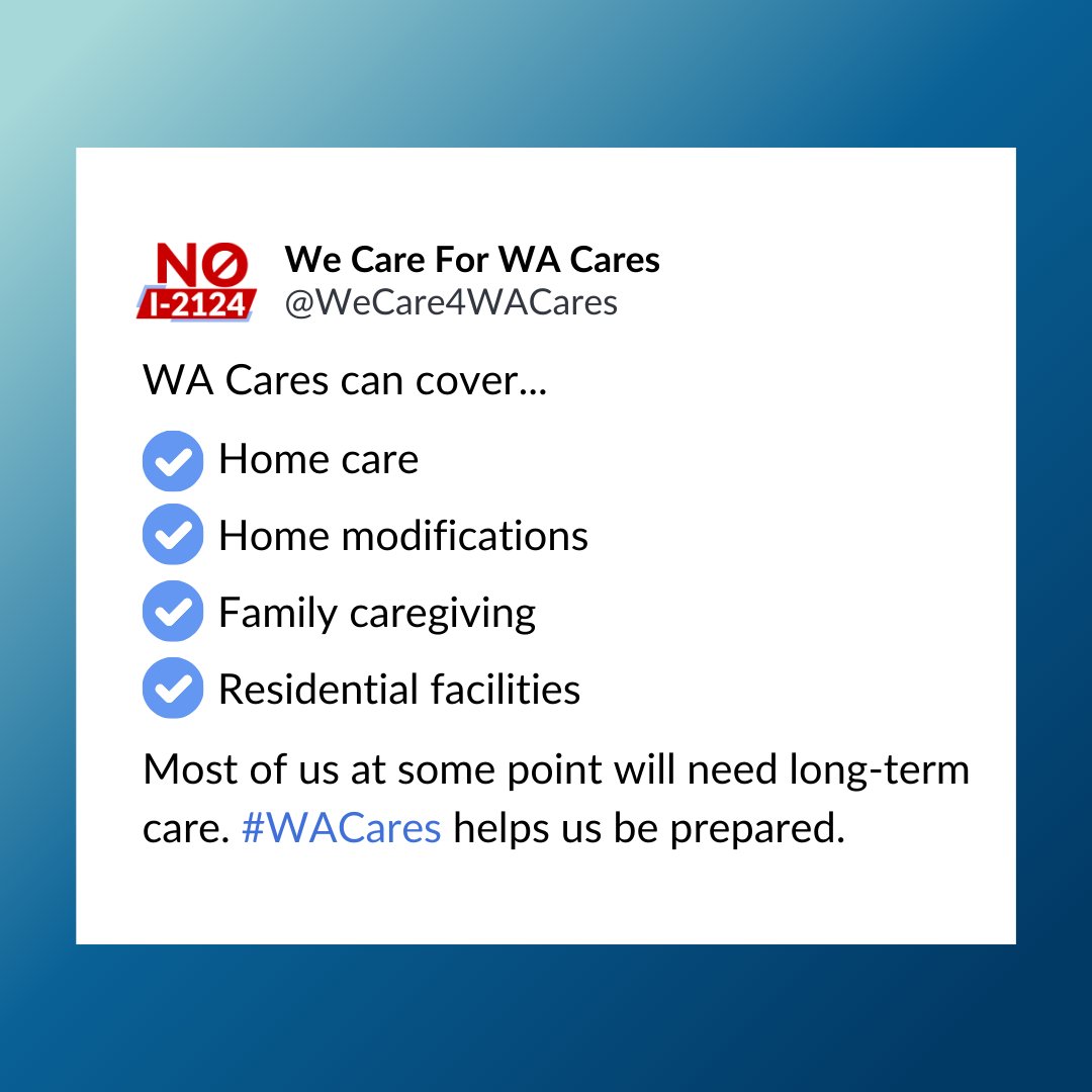 When the day comes that you need long-term care, WA Cares will be there for you.