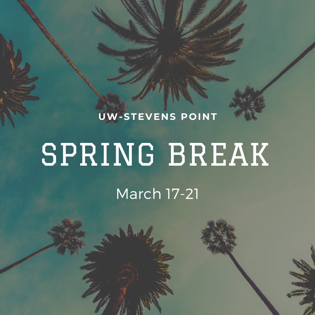 Have a great, safe, restful spring break! #EnoughSaid #UWSP #YouMatter #PointCares