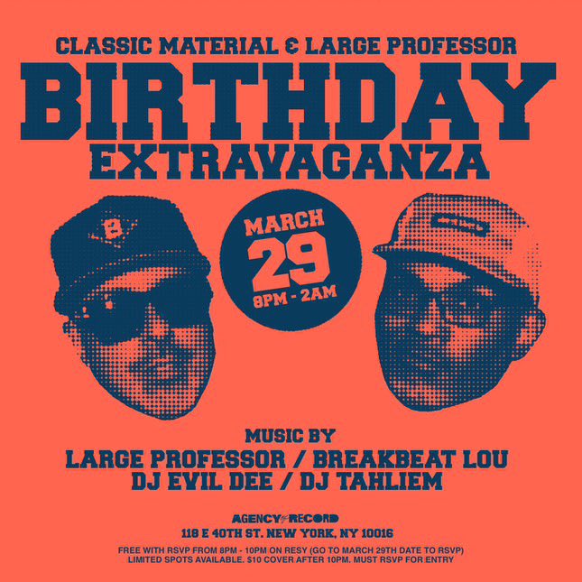 DJ EVIL DEE (@djevildee) on Twitter photo SATURDAY MARCH 29th IS
<a href="/ClasicMaterial/">CLASSIC MATERIAL NY</a> & <a href="/largeprofessor/">Large Professor</a> BIRTHDAY EXTRAVAGANZA AT
AGENCY OF RECORDS
118 EAST 40th STREET
NEW YORK, NY 10016
DJs
<a href="/largeprofessor/">Large Professor</a>
<a href="/BreakBeatLou/">The Genuine Article</a>
<a href="/DJEVILDEE/">DJ EVIL DEE</a>
<a href="/DJTAHLEIM/">DJ TAHLEIM</a>
& A FEW SURPRISES DOING ALL VINYL SETS !!!
DOORS 8PM
TICKET ๐ IN MY BIO SATURDAY MARCH 29th IS
<a href="/ClasicMaterial/">CLASSIC MATERIAL NY</a> & <a href="/largeprofessor/">Large Professor</a> BIRTHDAY EXTRAVAGANZA AT
AGENCY OF RECORDS
118 EAST 40th STREET
NEW YORK, NY 10016
DJs
<a href="/largeprofessor/">Large Professor</a>
<a href="/BreakBeatLou/">The Genuine Article</a>
<a href="/DJEVILDEE/">DJ EVIL DEE</a>
<a href="/DJTAHLEIM/">DJ TAHLEIM</a>
& A FEW SURPRISES DOING ALL VINYL SETS !!!
DOORS 8PM
TICKET ๐ IN MY BIO