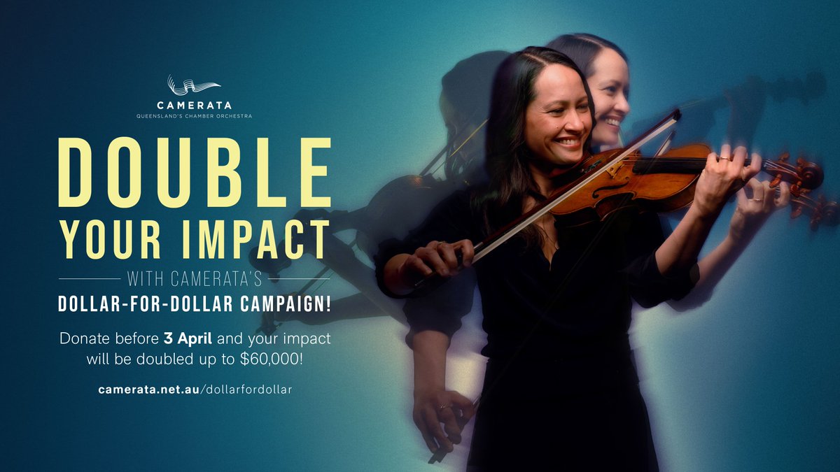 Double your impact today! Every donation received before 3 April will be doubled up to $60,000 to reach our goal of $120,000, thanks to our matched donors!

Find out more here: camerata.net.au/dollarfordollar