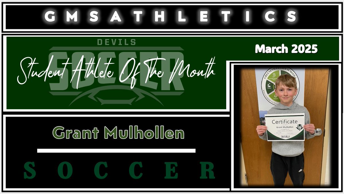 GMS Athletics
Student Athlete of the Month
March 2025
Soccer, Grant Mulhollen
Go Devils! #RISEasONE #WEoverME
<a href="/GMS_greeneville/">Greeneville Middle School</a> <a href="/racheladamstn/">Dr. Rachel Adams</a> <a href="/CoachMcCall65/">Andy McCall</a> <a href="/LLCoachJ/">Rustin Jones</a> <a href="/GMSDevilsSoccer/">GMS Soccer</a> <a href="/CoachDWood/">Dean Wood</a> <a href="/williep665/">Big Willie Style 66</a>