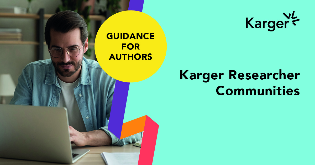 🚀 Introducing Karger #Researcher Communities! 🚀

Your go-to hub for navigating the #publishing journey with confidence. Get expert insights, tailored resources, and recognition for your contributions to #science.

Join now 🔗 ow.ly/LUf750Vh41n