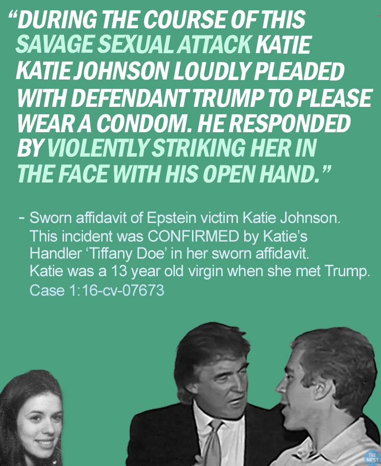 RapinDonaldHQ's tweet image. EPSTEIN VICTIM KATIE JOHNSON'S AFFIDAVIT (PART ONE)
These are excerpts from her sworn affidavit in which she talks about the 4 times she was raped by Donald Trump when she was just 13 years old.
Katie also has a witness who swore under oath to being present during the FOUR…