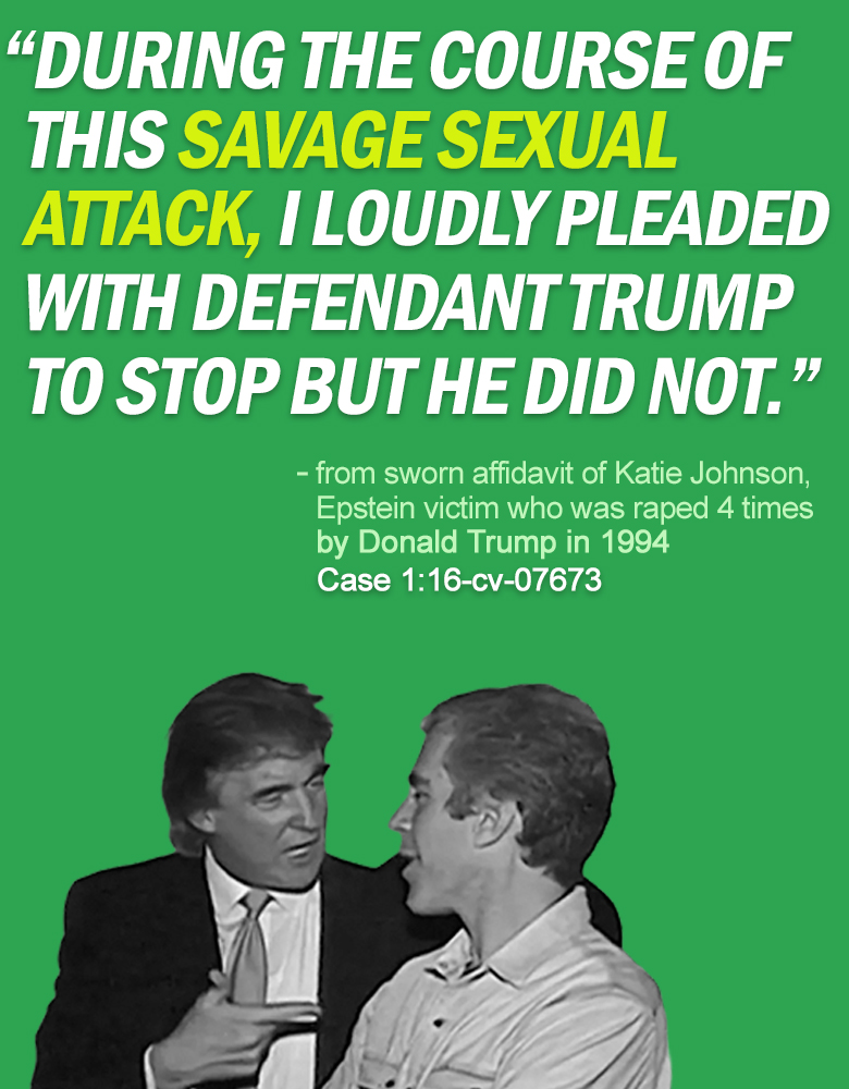 RapinDonaldHQ's tweet image. EPSTEIN VICTIM KATIE JOHNSON'S AFFIDAVIT (PART THREE)
These are excerpts from her sworn affidavit in which she talks about the 4 times she was raped by Donald Trump when she was just 13 years old.
Katie also has a witness who swore under oath to being present during the FOUR…
