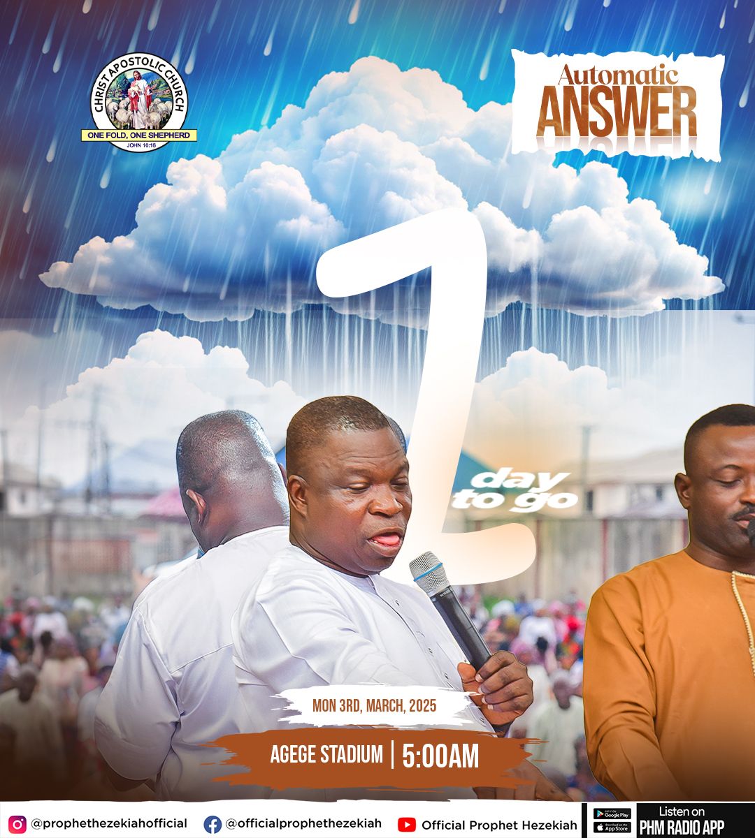 phm_live's tweet image. 🔥 Day 1 – It’s Your Time!

📍 Agege Stadium, Lagos

📖 Ecclesiastes 3:1 – “To everything there is a season, a time for every purpose under heaven.”

⏳ TOMORROW is the day! The heavens are open, your prayers are answered, and divine manifestations await you!

📢 #AutomaticAnswer