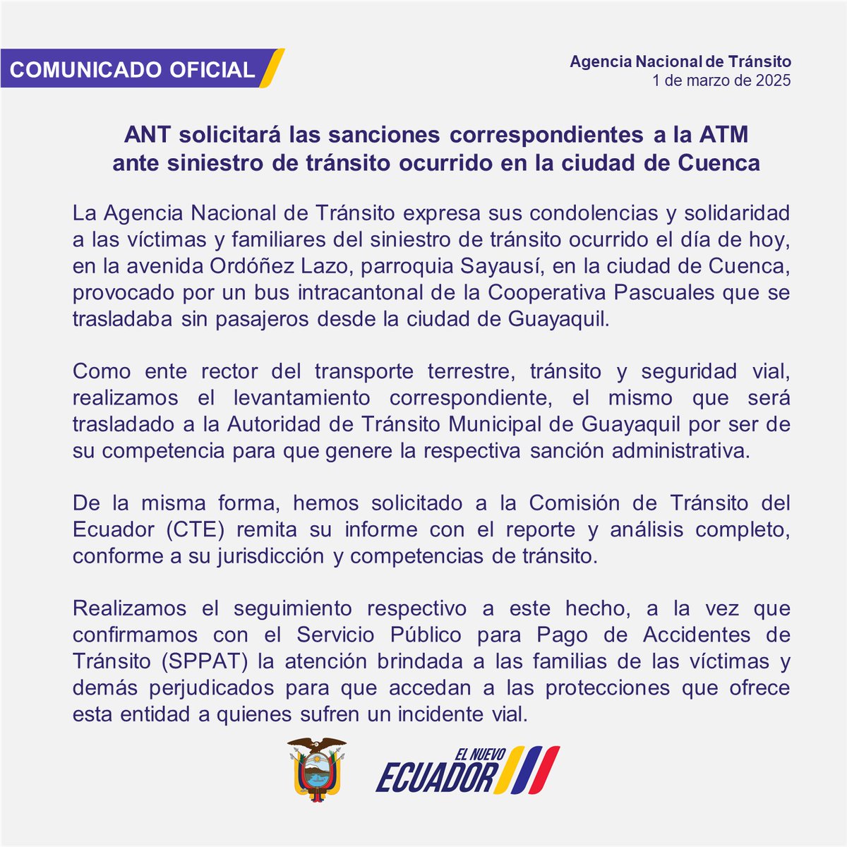 #Comunicado I ANT solicitará las sanciones correspondientes ante siniestro de tránsito ocurrido en la ciudad de Cuenca.

#LaANTEnAcción
#ElNuevoEcuador