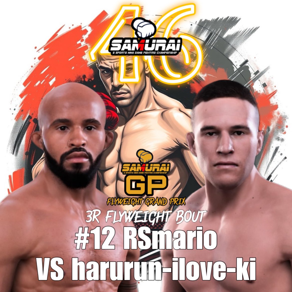 SAMURAI_MMAGAME's tweet photo. @rikku621 @madzauls @T3nka_Game @MoneyRorumma @winu_taro <FIGHT CARD>
#SAMURAI46
3R Flyweight Bout
#12 @daizu_soy_mario 🇯🇵
🆚
#N @woth4MNBUB0axA6 🇯🇵
#ufc5
#SAMURAIUFC https://t.co/frSAGlPu8f
